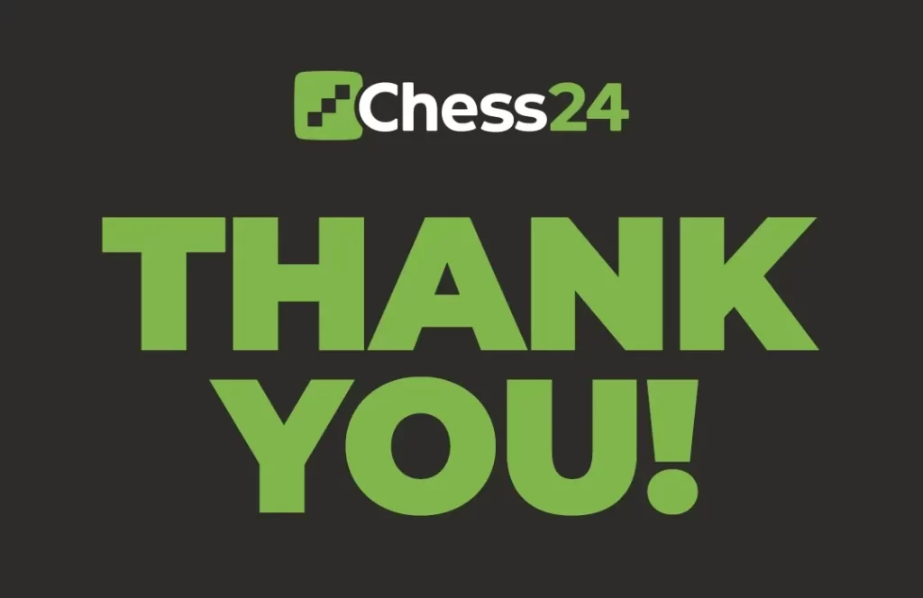 chess24 thank you