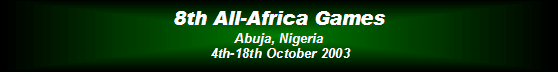 *th All-Africa Games (Abuja, Nigeria)