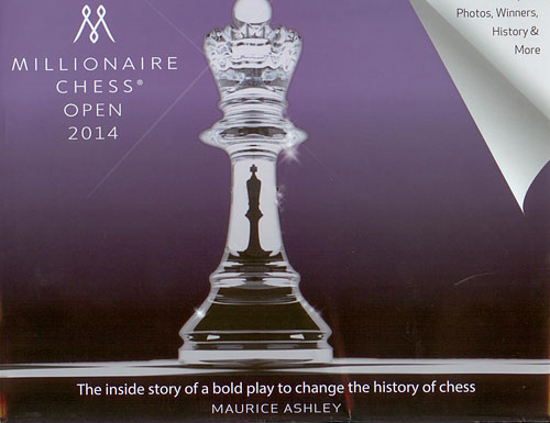 Millionaire Chess Open 2014: The inside story of a bold play to chand the history of chess.