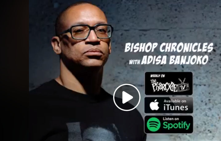 Adisa Banjoko of Bishop Chronicles